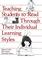 Cover of: Teaching students to read through their individual learning styles