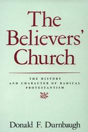 The believers' church by Donald F. Durnbaugh