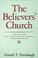 Cover of: The believers' church