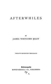 Cover of: Afterwhiles by James Whitcomb Riley