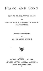 Cover of: Piano and song: how to teach, how to learn, and how to form a judgment of musical performances