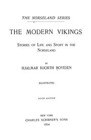 Cover of: The modern vikings: stories of life and sport in the Norseland