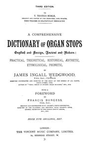 Cover of: A comprehensive dictionary of organ stops by James Ingall Wedgwood