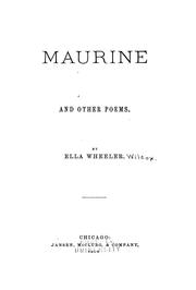 Cover of: Maurine and other poems by Ella Wheeler Wilcox, Ella Wheeler Wilcox