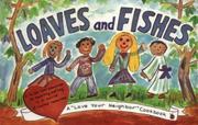 Cover of: Loaves and fishes: a "love your neighbor" cookbook