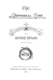 Cover of: The centennial ode by Bayard Taylor