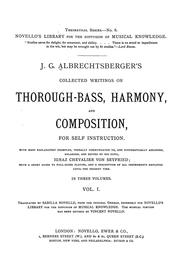 J.C. [!] Albrechtsbergers collected writings on thorough-bass, harmony, and composition, for self instruction