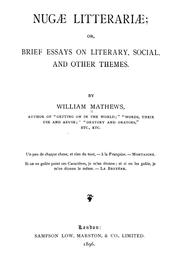Cover of: Nugæ litterariae; or, Brief essays on literary, social and other themes