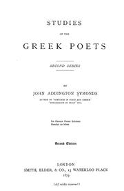 Cover of: Studies of the Greek poets by John Addington Symonds