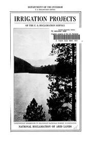 Cover of: Irrigation projects of the U.S. Reclamation Service ...: National reclamation of arid lands