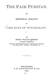 Cover of: The fair puritan: an historical romance of the days of witchcraft