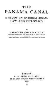 Cover of: The Panama Canal: a study in international law and diplomacy
