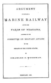 Cover of: Argument in favor of a marine railway around the falls of Niagara | Charles C. Woodman