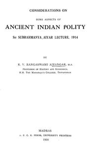Considerations on some aspects of ancient Indian polity by Kumbakonam Viraraghava Rangaswami Aiyangar