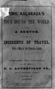 Cover of: King Kalakaua's tour round the world: a sketch of incidents of travel