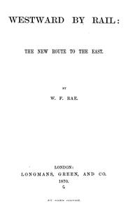 Cover of: Westward by rail: the new route to the East