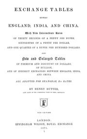 Cover of: Exchange tables between England, India, and China | Henry Rutter