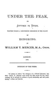 Cover of: Under the peak, or, Jottings in verse by William Thomas Mercer