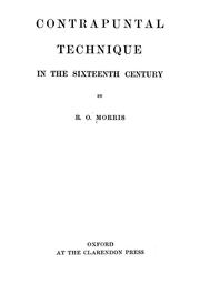 Cover of: Contrapuntal technique in the sixteenth century