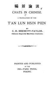 Cover of: Chats in Chinese: a translation of the Tʻan lun hsin pien