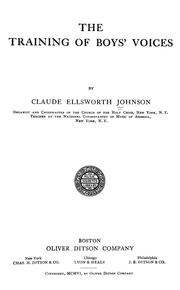 Cover of: The training of boys' voices by Claude Ellsworth Johnson