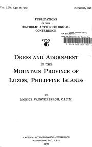 Cover of: Dress and adornment in the Mountain Province of Luzon, Philippine Islands