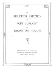 Cover of: The buildings erected at Port Sunlight and Thornton Hough: paper read at a meeting of the Architectural Association ; London, March 21, 1902