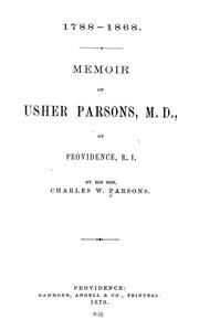 Memoir of Usher Parsons, M. D. by Parsons, Charles W.