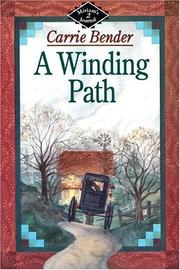 Cover of: A Winding Path by Carrie Bender