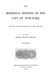Cover of: The memorial history of the City of New-York by James Grant Wilson