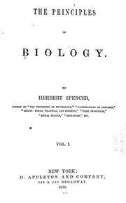 Cover of: The principles of biology. by Herbert Spencer, Herbert Spencer