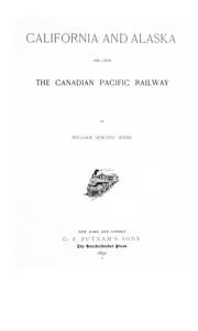 California and Alaska by William Seward Webb
