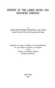 Cover of: History of the James River and Kanawha Company by Wayland Fuller Dunaway