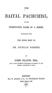 The Baitāl Pachchīsī, or, The twenty-five tales of a sprite by Duncan Forbes