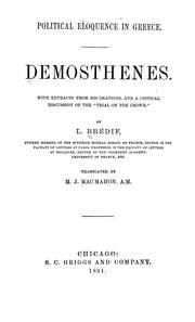 Cover of: Political eloquence in Greece: Demosthenes. With extracts from his orations, and a critical discussion of the "Trial on the crown"