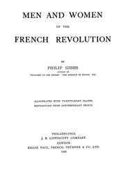 Cover of: Men and women of the French revolution by Philip Gibbs