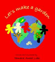 Cover of: Let's make a garden by Tamara Awad Lobe