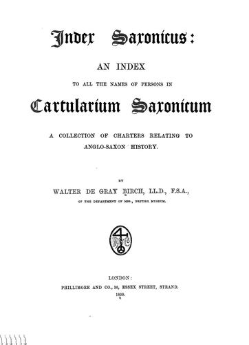 Index saxonicus by Birch, Walter de Gray