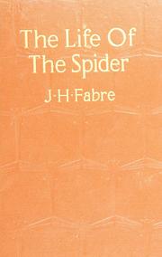 Cover of: The life of the spider by Jean-Henri Fabre