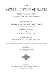 Cover of: The natural history of plants, their forms, growth reproduction, and distribution: from the German of Anton Kerner von Marilaun
