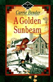 Cover of: A golden sunbeam by Carrie Bender