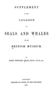 Cover of: Catalogue of seals and whales in the British museum by British museum (Natural history). Dept. of zoology.