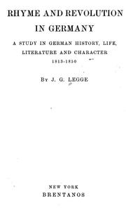 Cover of: Rhyme and revolution in Germany: a study in German history, life, literature, and character, 1813-1850