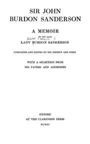 Cover of: Sir John Burdon Sanderson by Burdon-Sanderson, Ghetal Herschell Lady