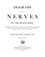 Cover of: Diagrams of the nerves of the human body: exhibiting their origin, divisions and connections, with their distributions to the various regions of the cutaneous surface and to all the muscles