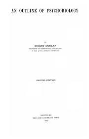 Cover of: An outline of psychobiology by Knight Dunlap