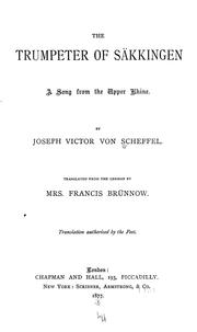 Cover of: The trumpeter of Säkkingen by Joseph Viktor von Scheffel