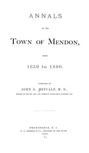 Cover of: Annals of the town of Mendon, from 1659 to 1880