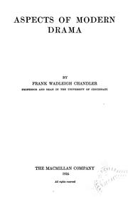 Cover of: Aspects of modern drama by Frank Wadleigh Chandler