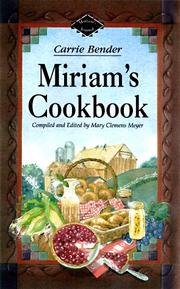 Cover of: Miriam's cookbook by Carrie Bender